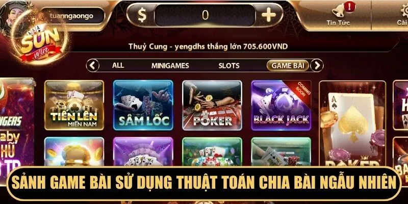 Sunwin ☀️ Game Bài Đổi Thưởng Sun Win, Tải Sunwin 04/26 10 Sunwin Sảnh game bài sử dụng thuật toán chia bài ngẫu nhiên, công bằng